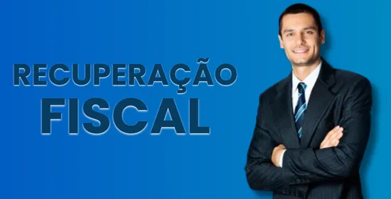 RECUPERAÇÃO FISCAL